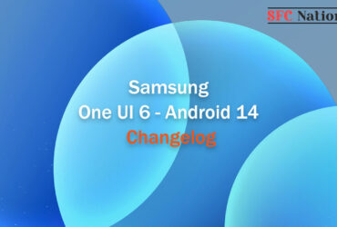 Samsung One UI 6 stable update changelog