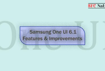 Samsung One UI 6.1 features